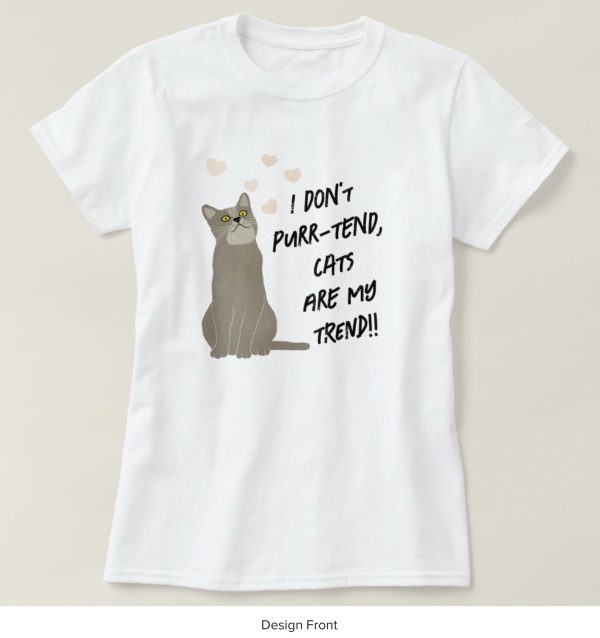 Cats Are My Trend T-Shirt - Image 2