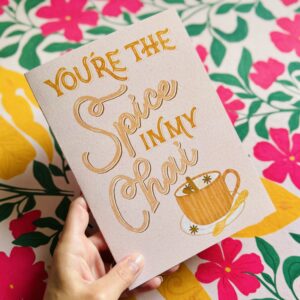 You Are the Spice in My Chai – Chai Tea Greeting Card – Spicy Cute Love Card – Coffee & Tea Lover Pun