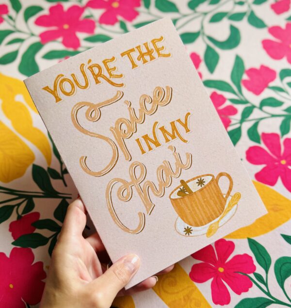 You Are the Spice in My Chai – Chai Tea Greeting Card – Spicy Cute Love Card – Coffee & Tea Lover Pun