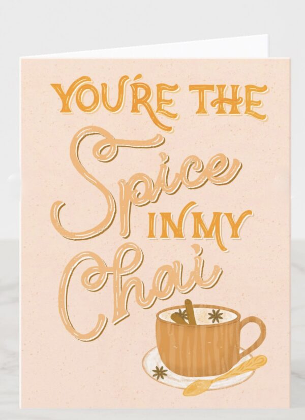You Are the Spice in My Chai – Chai Tea Greeting Card – Spicy Cute Love Card – Coffee & Tea Lover Pun - Image 8